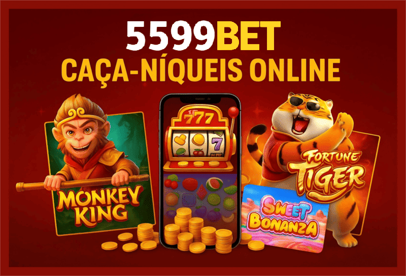Explore o mundo das slot machines no 5599BET Casino